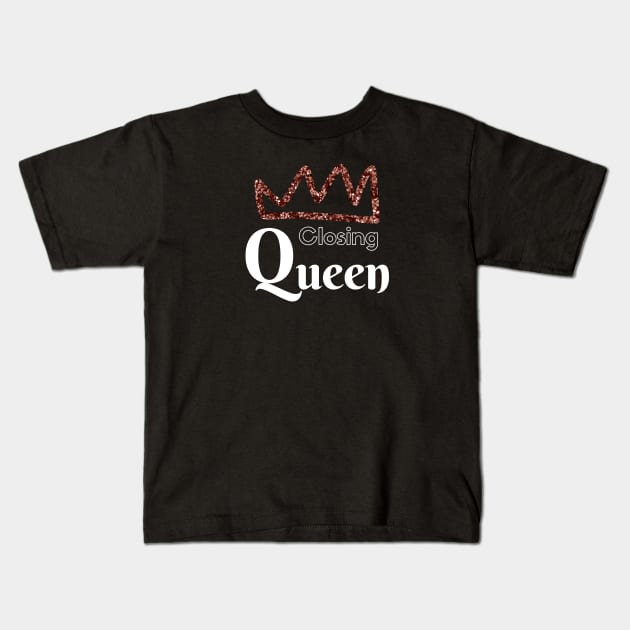 Closing Queen Kids T-Shirt by Closer T-shirts